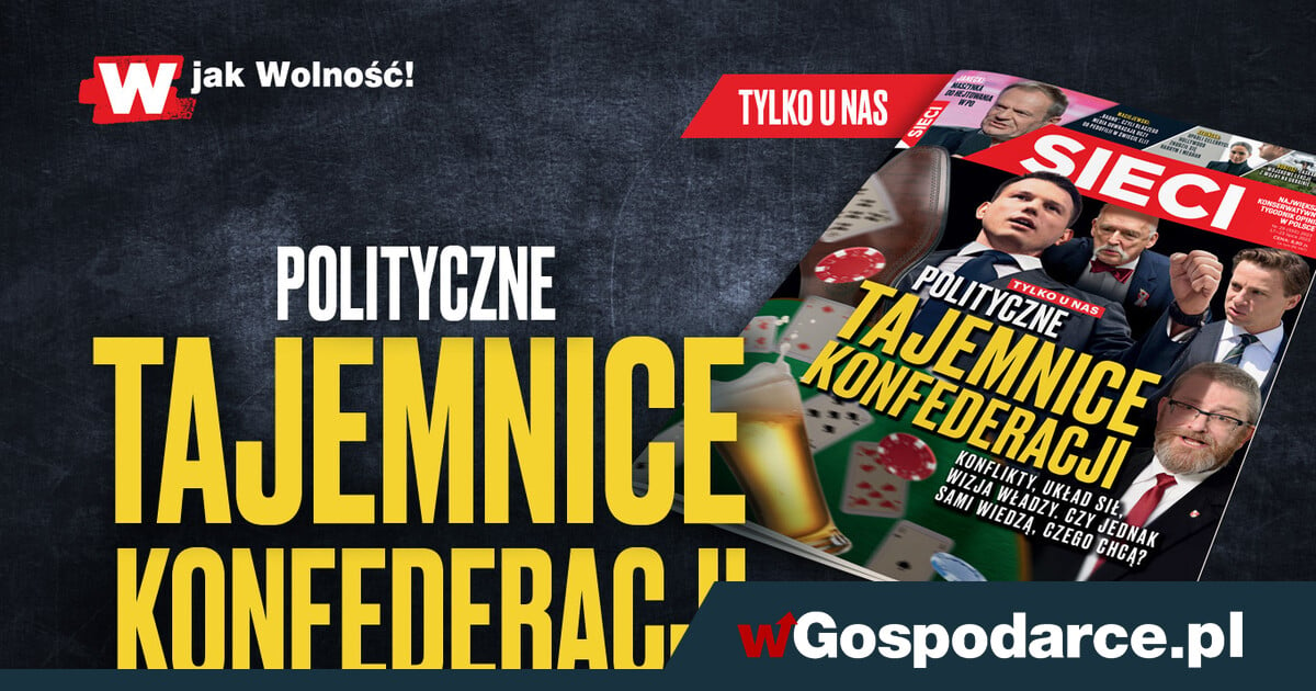 W tygodniku „Sieci”: Polityczne tajemnice Konfederacji