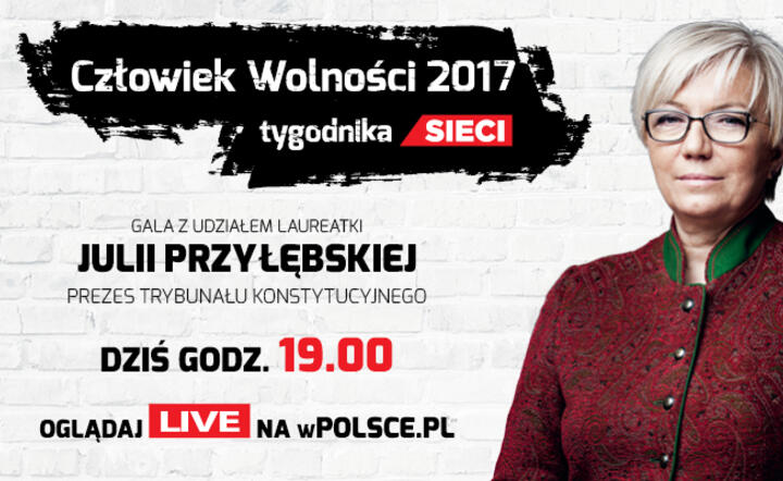 Sieci: "Człowiek Wolności" to prezes TK Julia Przyłębska