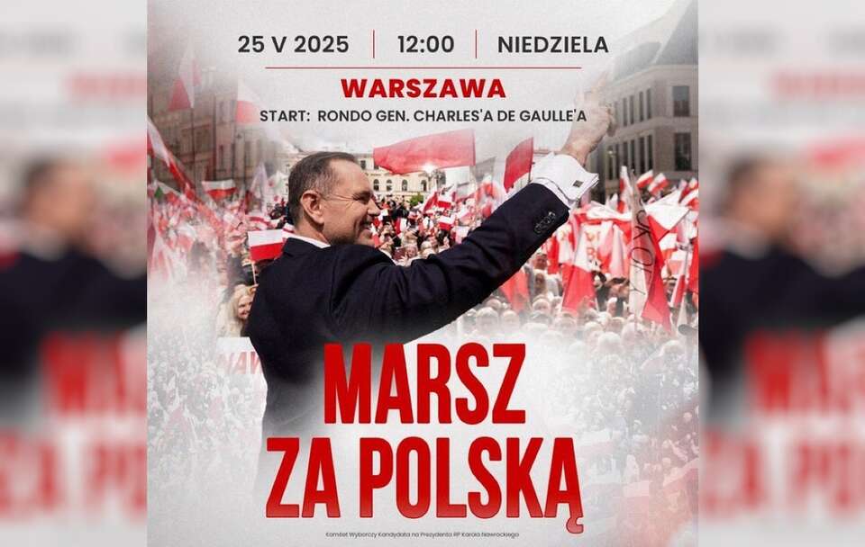 Plakat "Marszu za Polską" / autor: X/Paweł Szefernaker