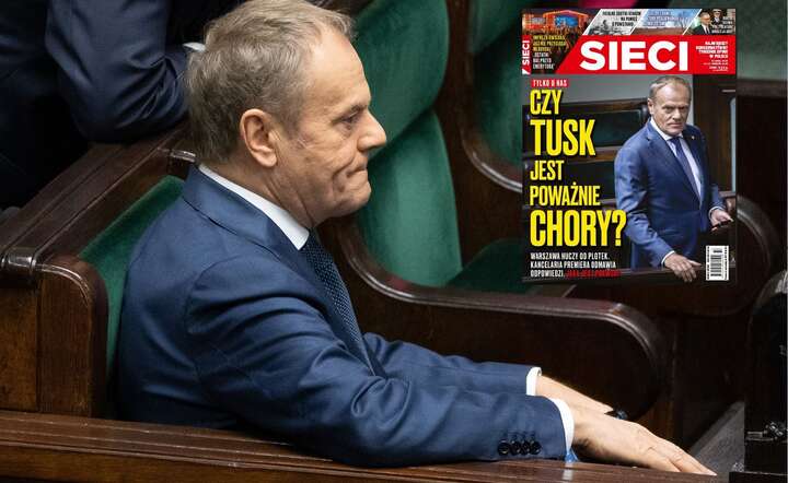 W najnowszym wydaniu tygodnika "Sieci" tekst o znakach zapytania wokół stanu zdrowia premiera Donalda Tuska  / autor: Fratria / Andrzej Wiktor