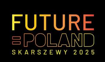 Ważne debaty o wizji przyszłości Polski