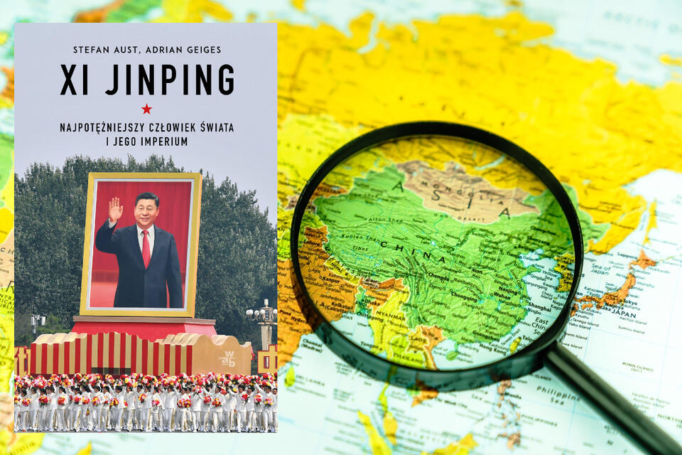 Stefan Aust, Adrian Geiges, "Xi Jinping. Najpotężniejszy człowiek świata i jego imperium", Wydawnictwo W.A.B. / autor: Fratria/Wydawnictwo W.A.B.