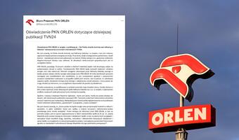 Orlen: TVN podaje nieprawdę. Jest oświadczenie