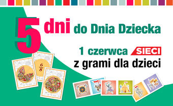 Za 5 dni Dzień Dziecka – 1 czerwca gry dla dzieci w tygodniku Sieci