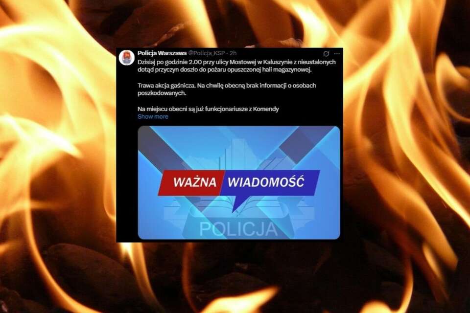 Pożar hali w Kałuszynie / autor: pixabay.com/X-Policja Warszawa, screen