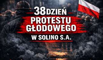 38. dzień protestu głodowego pracowników "Solino". Kolejny pracownik w szpitalu