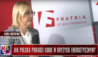 Minister Moskwa: UE nareszcie mówi o bezpieczeństwie energetycznym