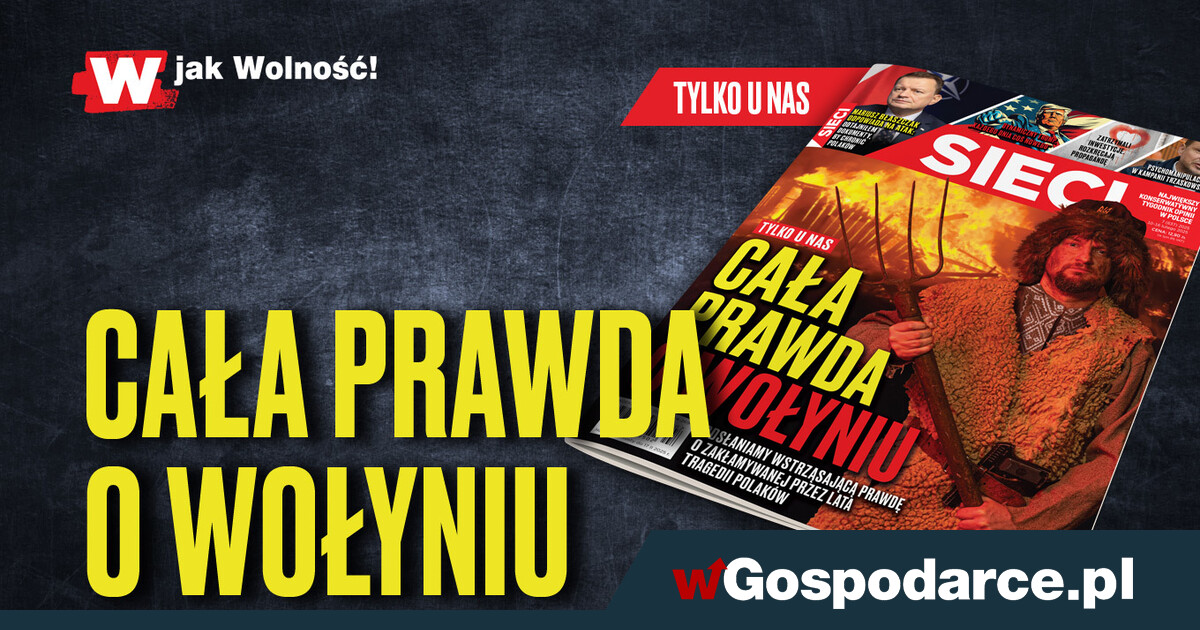 „Sieci”: Cała prawda o Wołyniu