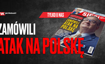 „Sieci”: To opozycja i Tusk zamówili atak na Polskę