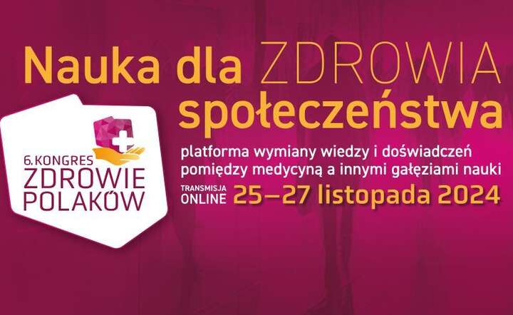 Zapowiedź 6. kongresu "Zdrowie Polaków" / autor: materiały prasowe