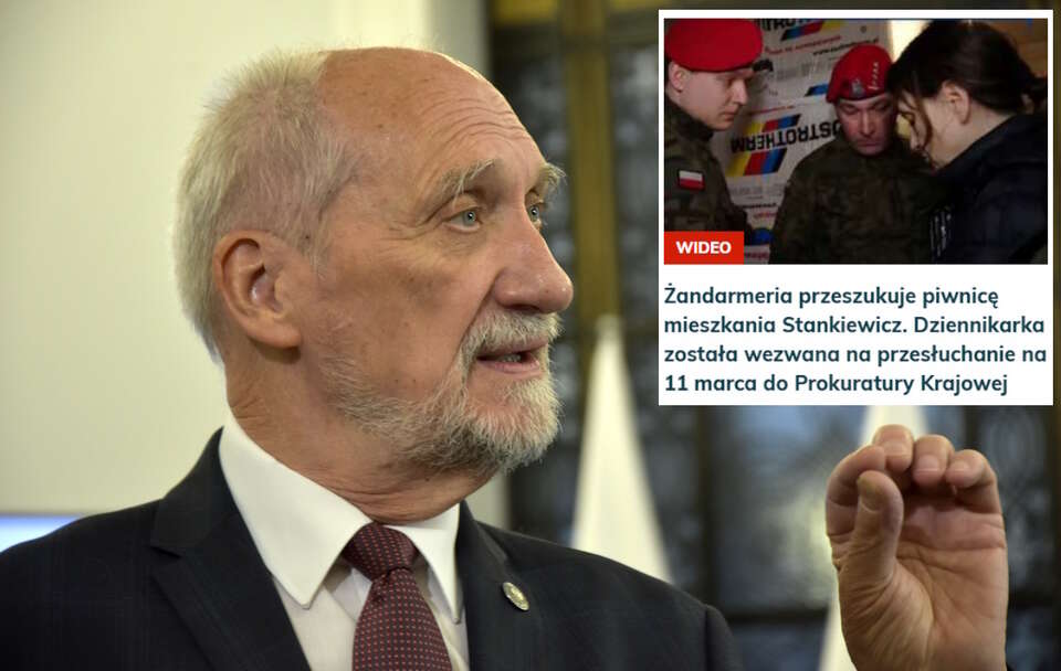 Macierewicz: Przeszukanie domu Stankiewicz jest skandalem!