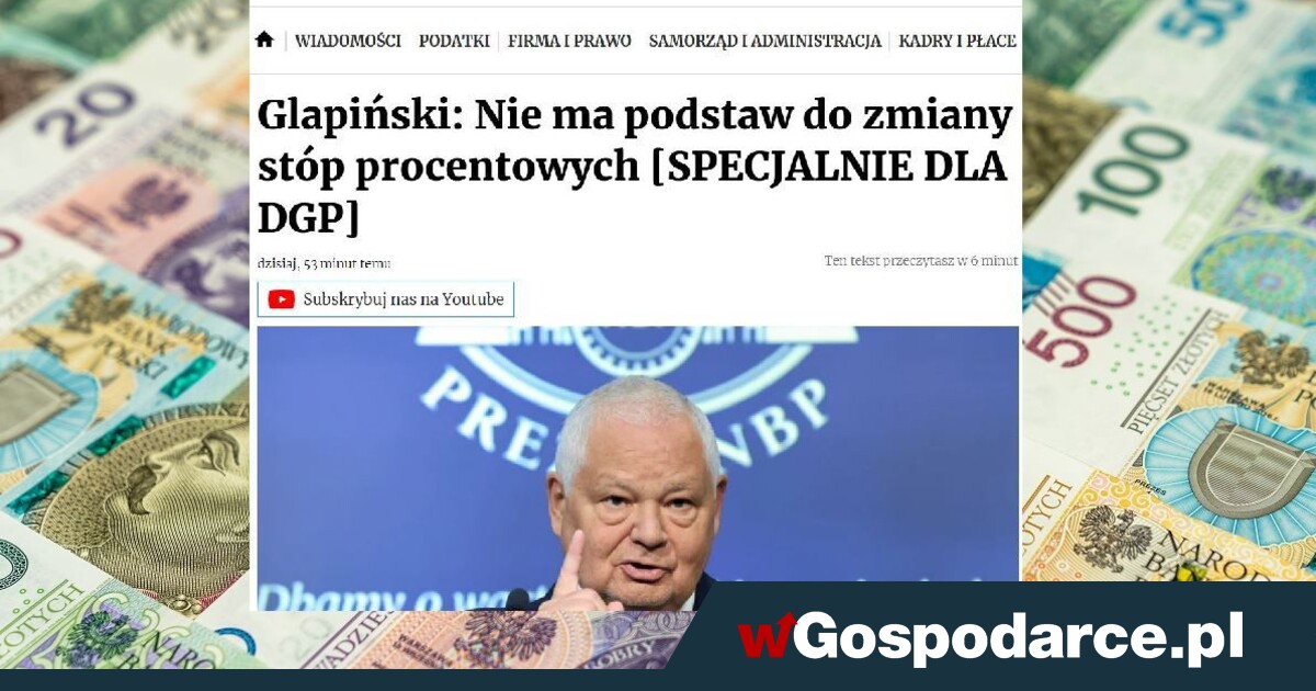 Glapiński: zbyt wczesna obniżka stóp to wielkie ryzyko