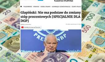 Glapiński: zbyt wczesna obniżka stóp to wielkie ryzyko