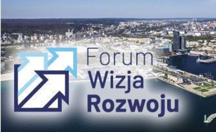 Forum Wizja Rozwoju  / autor: Mat. pras.