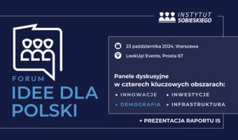 Dziś Forum Idee dla Polski