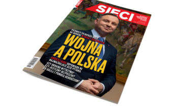 Prezydent RP Andrzej Duda w tygodniku „Sieci”: Nasze sprawy też się w tej wojnie rozstrzygają