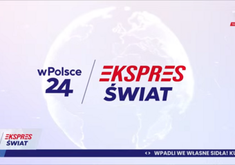 Ekspres Świat - nowy program wPolsce24. Najważniejsze informacje ze świata w jednym miejscu