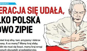 Janusz Szewczak w tygodniku „wSieci” nazywa Polskę krajem na opak