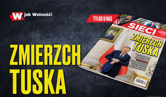 „Sieci”: Zmierzch Tuska