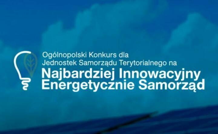 Przedłużony termin zgłoszeń do konkursu na Najbardziej Innowacyjny Energetycznie Samorząd
