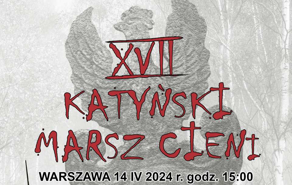autor: plakat XVII Katyńskiego Marszu Cieni