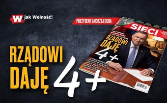 Prezydent Andrzej Duda w tygodniku „Sieci”: Rządowi wystawiłbym czwórkę z plusem