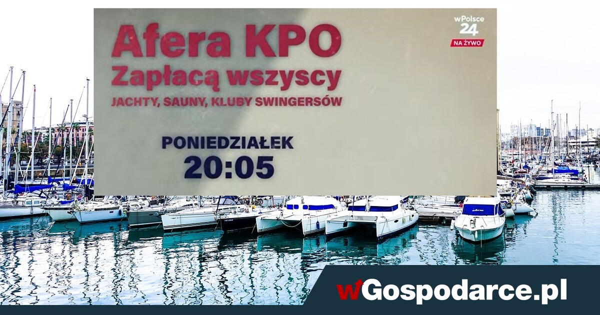 Jak rozdrapali kasę z KPO! Śledztwo telewizji wPolsce24