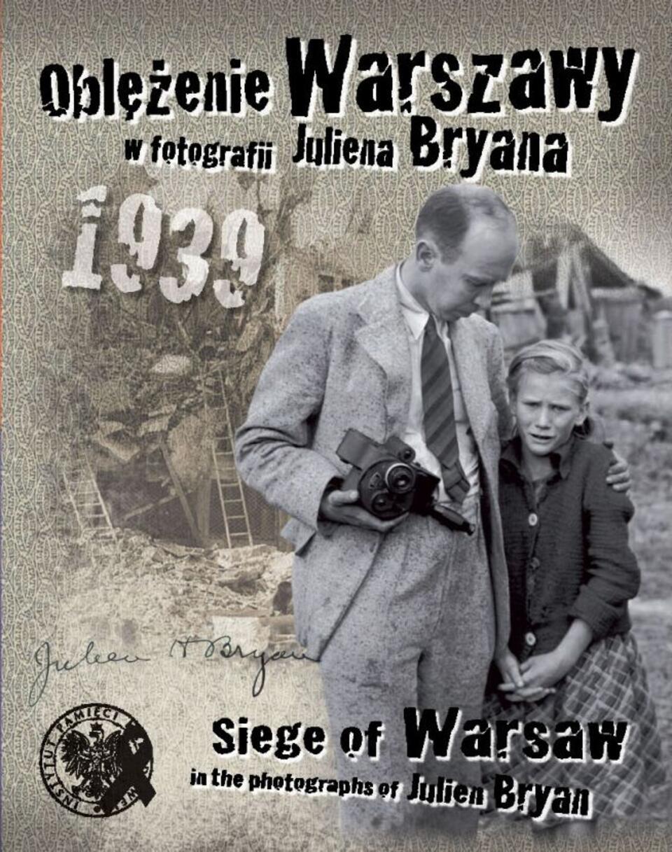 Oblężenie Warszawy w fotografii Juliena Bryana
