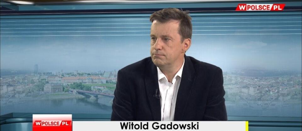 Witold Gadowski  / autor: wPolsce.pl