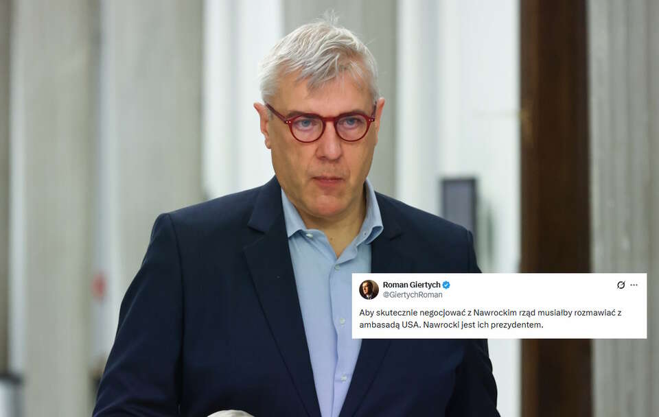 Poseł KO Roman Giertych kolejny raz uderza w prezydenta RP Karola Nawrockiego. Sugeruje, że Tusk zamiast rozmawiać z głową państwa polskiego, powinien zwracać się do prezydenta USA.  / autor: PAP/Albert Zawada