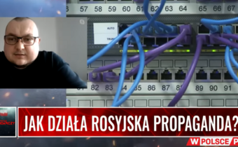 Polska na celowniku. Jak działa rosyjska propaganda?