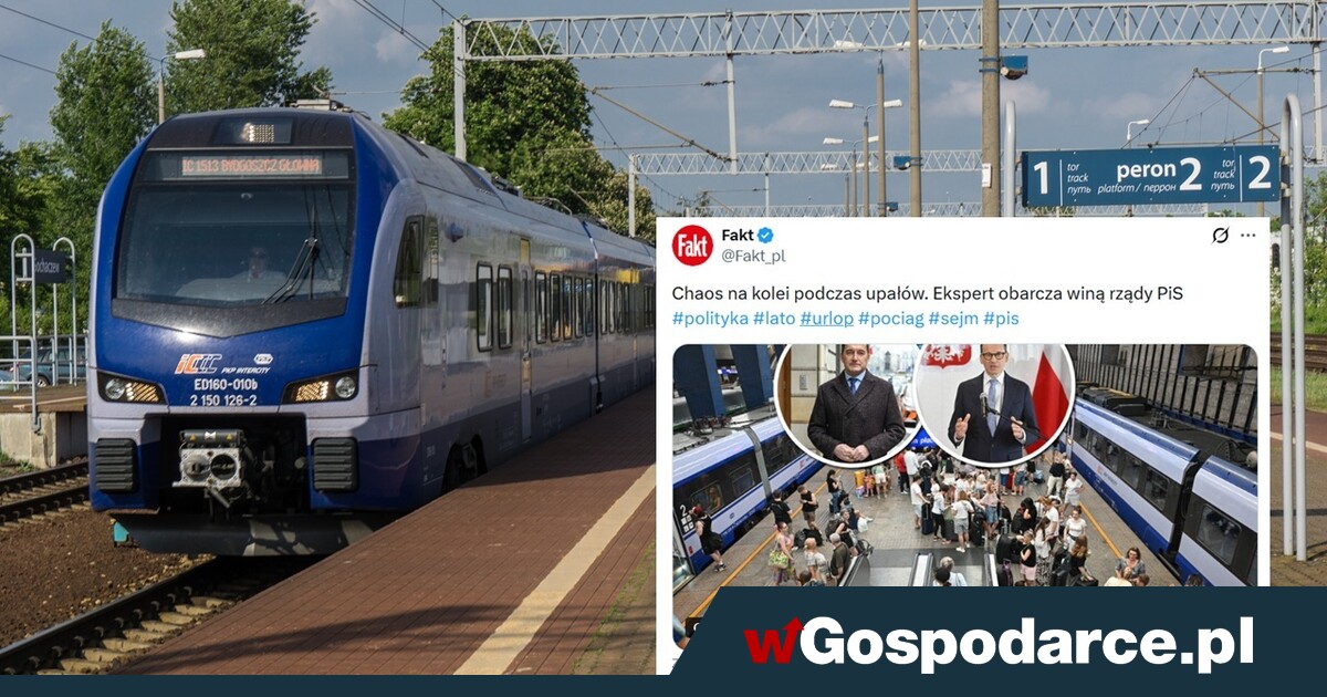 Pociągi nie jeżdżą? Winny PiS! Komuś tu upał zaszkodził