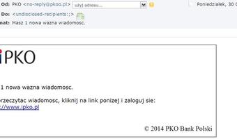 Atak na konta klientów banku. Oszuści podszywają się pod PKO BP. Nie odpowiadaj na tego maila, bo stracisz pieniądze