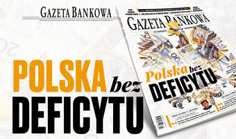 GAZETA BANKOWA: Polska bez deficytu