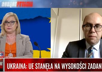 UKRAINA: UE STANĘŁA NA WYSOKOŚCI ZADANIA?